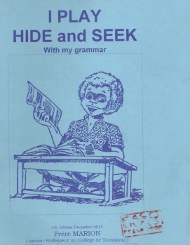 I play hide and seek with my grammar